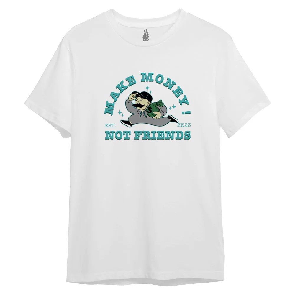 Make Money Not Friends